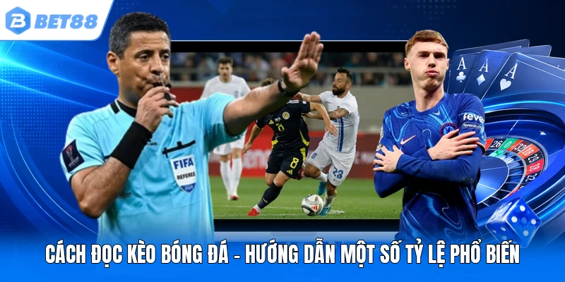 cach doc keo bong da huong dan mot so ty le pho bien